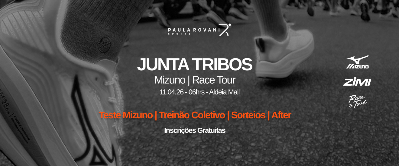Banner JUNTA TRIBOS | MIZUNO X RACE TOUR - PAULA ROVANI SPORTS